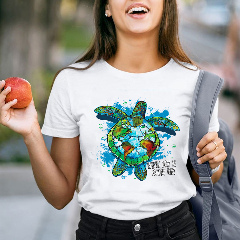 Earth Day Is Every Day Teacher T-Shirt