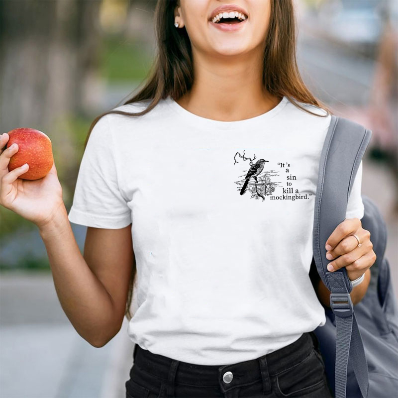 It's A Sin To Kill A Mockingbird Teacher T-Shirt