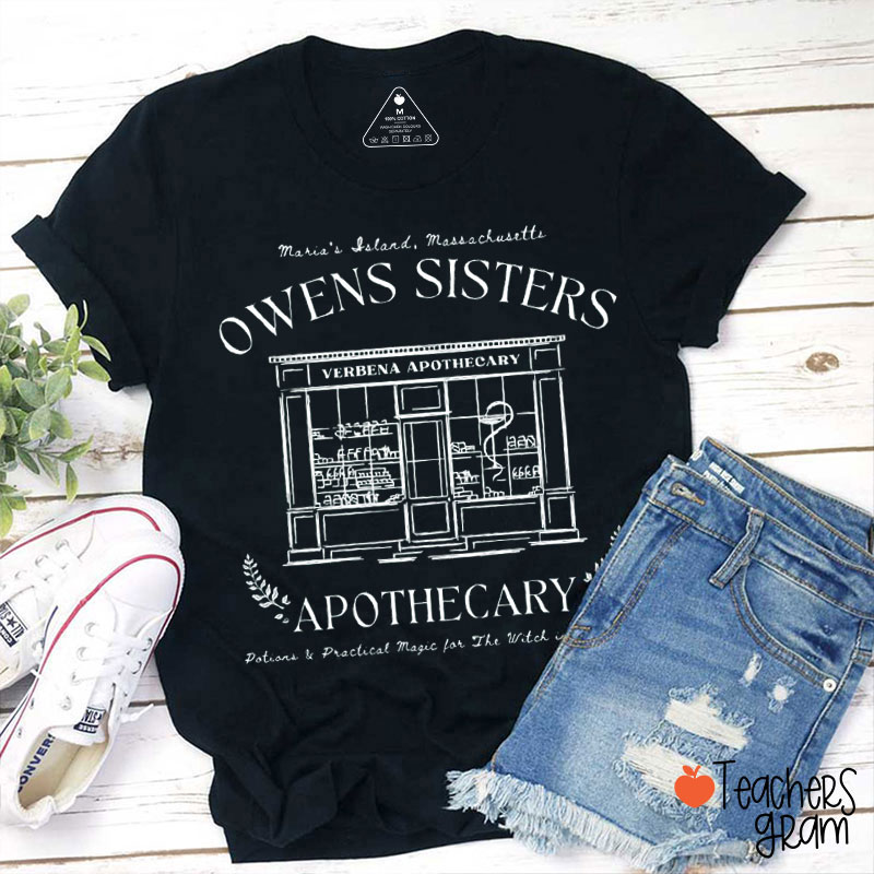 Owens Sisters Apothecary Teacher T-Shirt