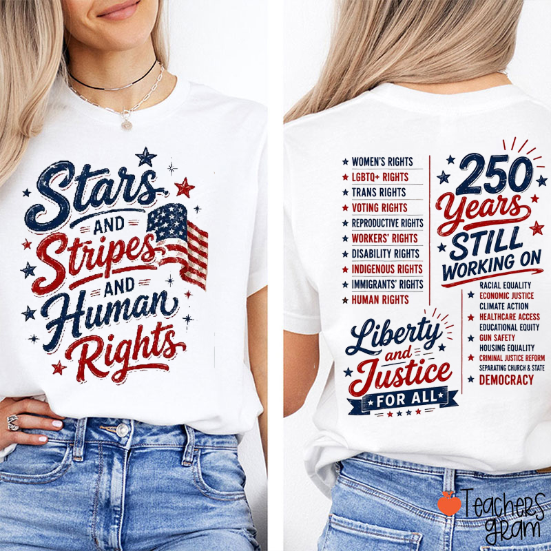 250 Years Still Working On Teacher Two Sided T-Shirt