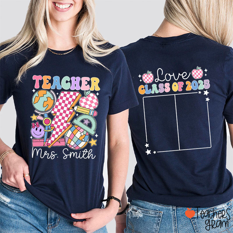 Personalized Love Class Autograph Teacher Two Sided T-Shirt
