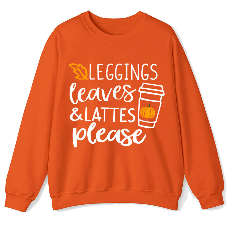 Leggings Leaves Lattes Please Teacher Sweatshirt