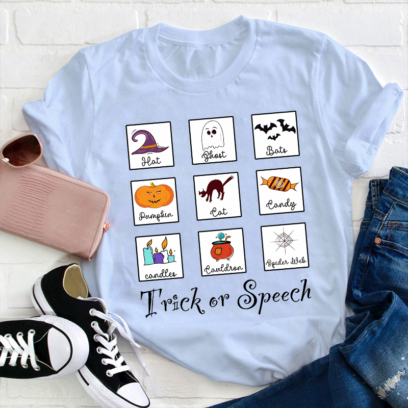 Trick Or Speech Teacher T-Shirt
