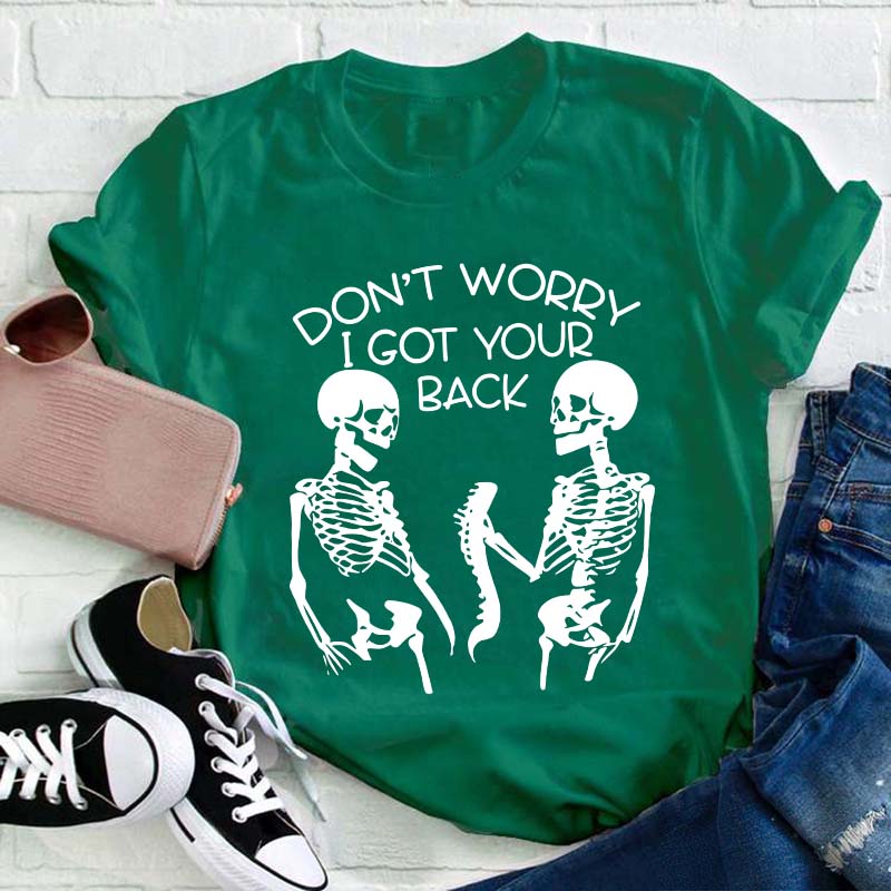 I Got Your Back Teacher T-Shirt