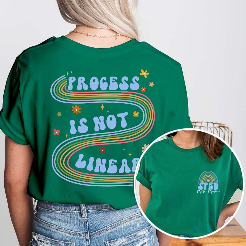 Personalized Process Is Not Linear Teacher Two Sided T-Shirt
