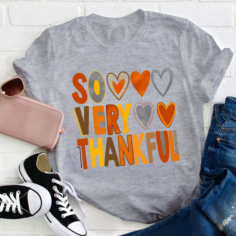 So Very Thankful Teacher T-Shirt