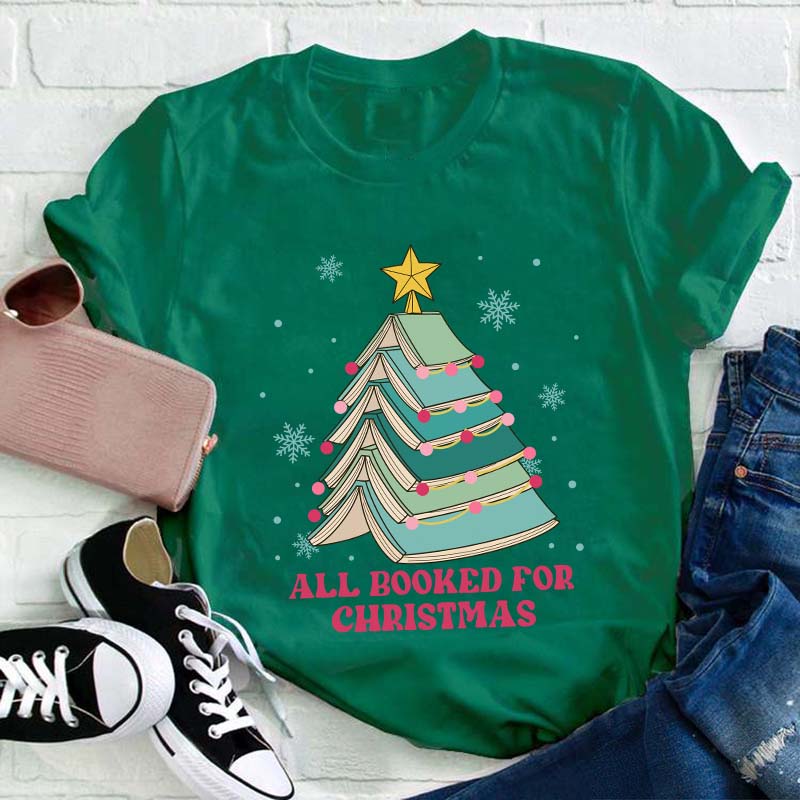 All Booked For Christmas Teacher T-Shirt