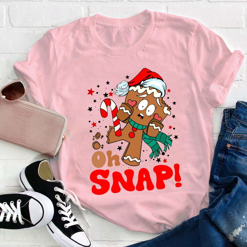 Oh Snap Teacher T-Shirt