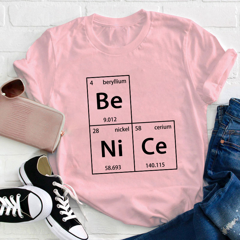 Be Nice Teacher T-Shirt
