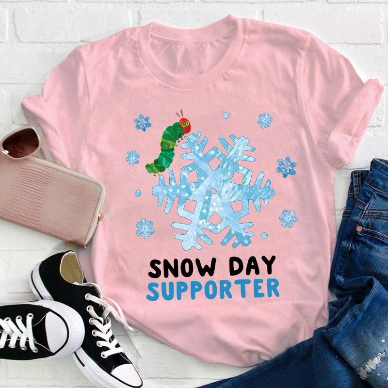 Snow Day Supporter Teacher T-Shirt