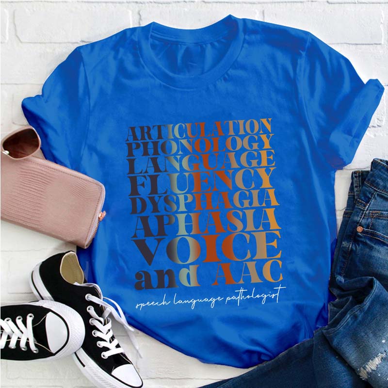 Speech Language Pathologist Teacher T-Shirt