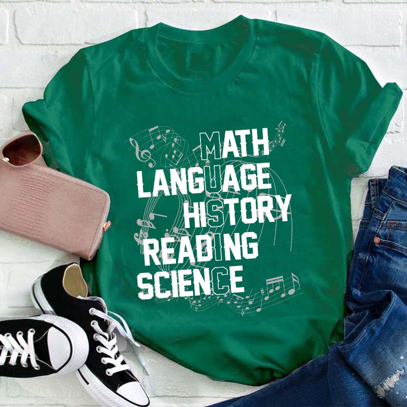 Math Language History Reading Science Teacher T-Shirt