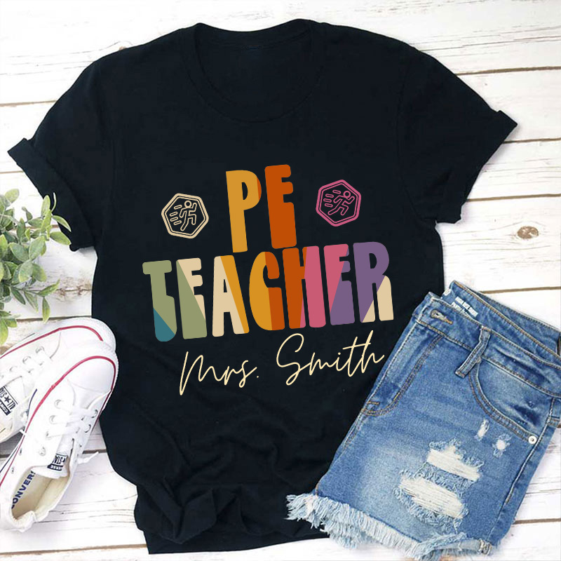 Personalized Pe Teacher Name Teacher T-Shirt