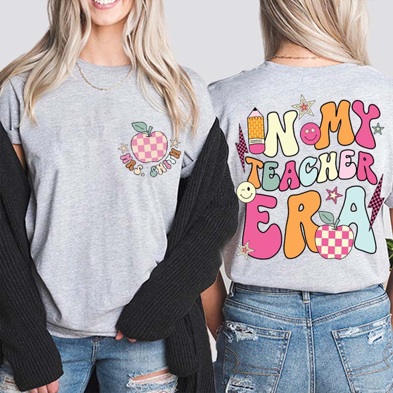 Personalized In My Teacher Era Teacher Two Sided T-Shirt