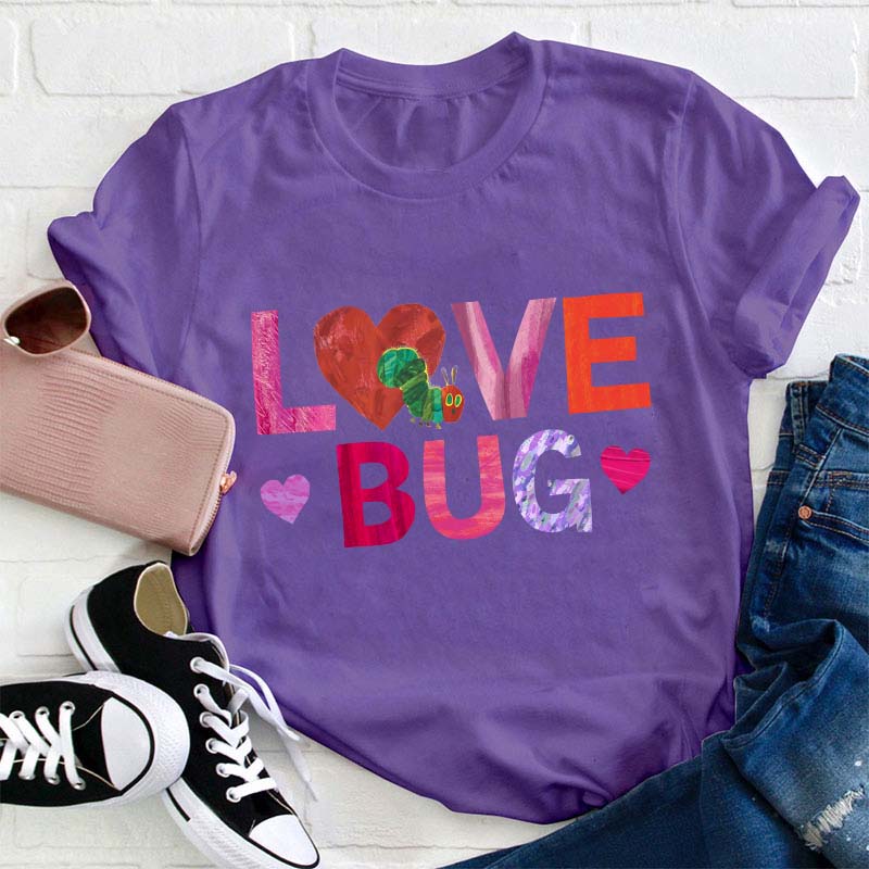 Love Bug Teacher T-Shirt