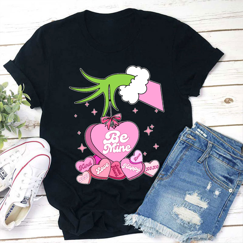 Be Mine Teacher T-Shirt