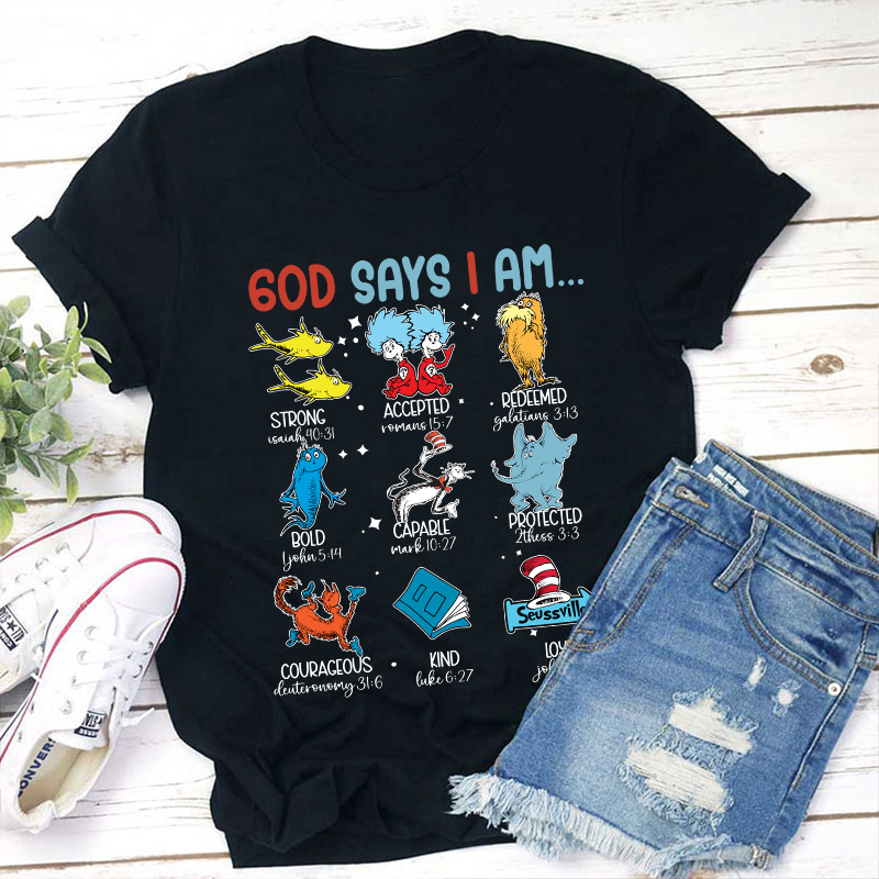 God Says I Am Teacher T-Shirt