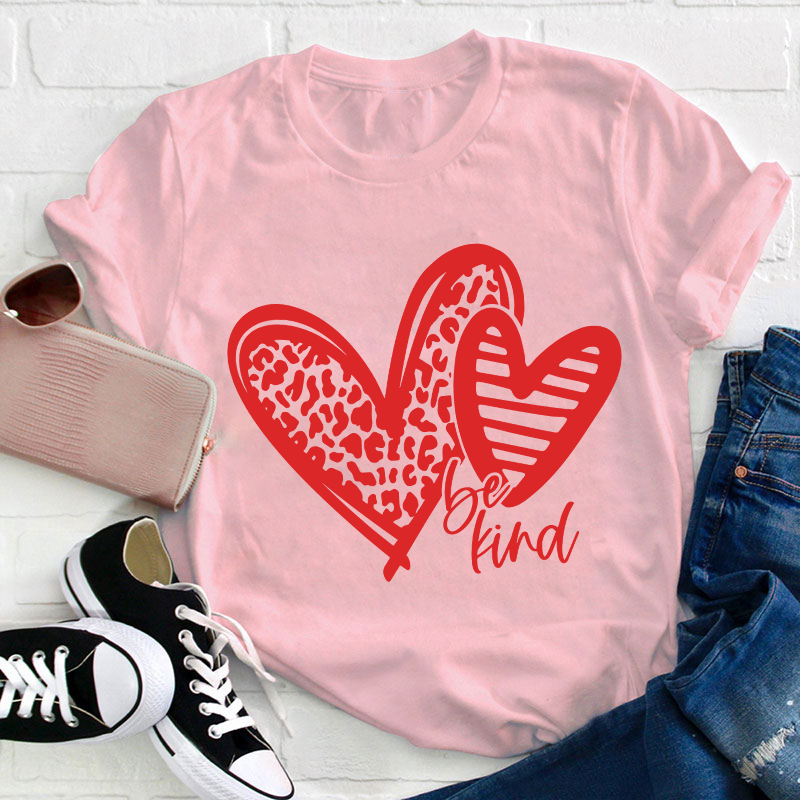 Be Kind Love Heart Teacher T-Shirt