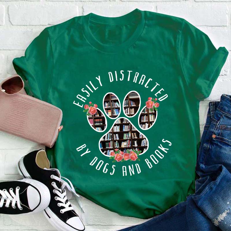 Easily Distracted By Dogs And Books Teacher T-Shirt