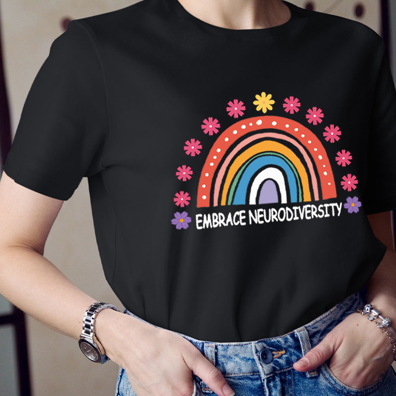 Cute Rainbow Flower Embrace Neurodiversity Teacher T-Shirt