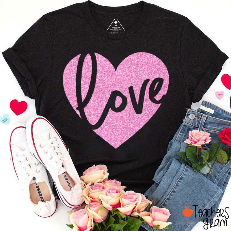 Glitter Heart Love Teacher T-Shirt