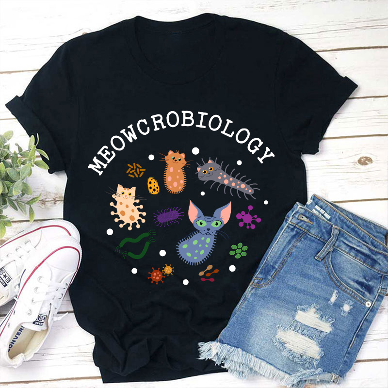 Meowcrobiology Teacher T-Shirt