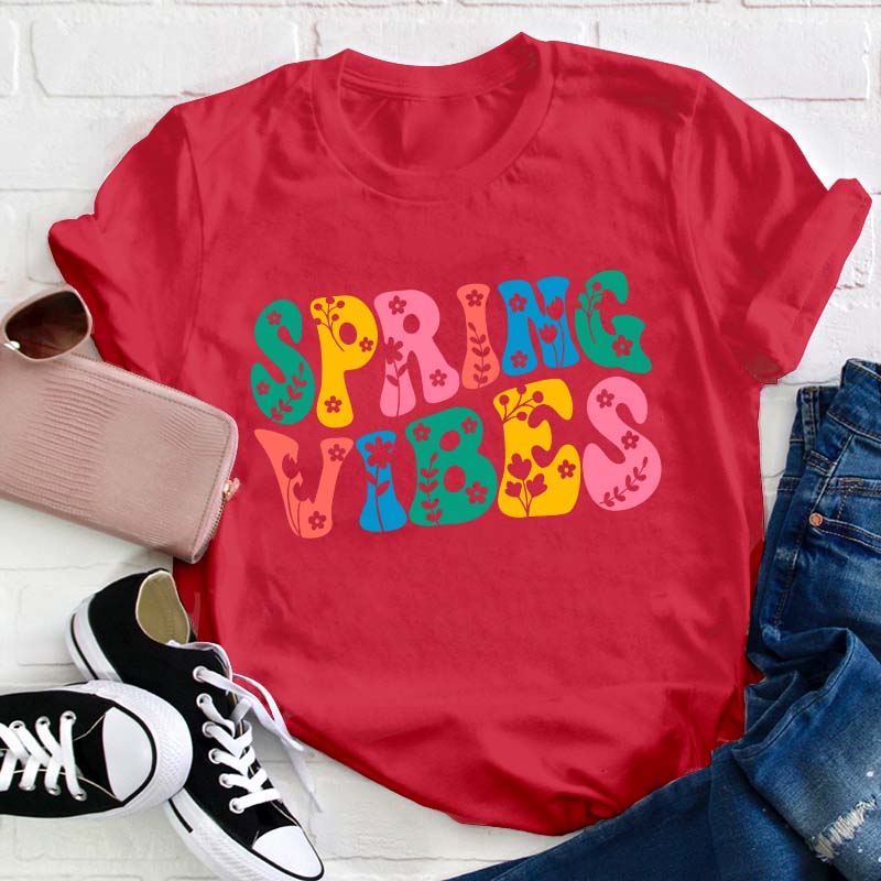 Spring Vibes Teacher T-Shirt