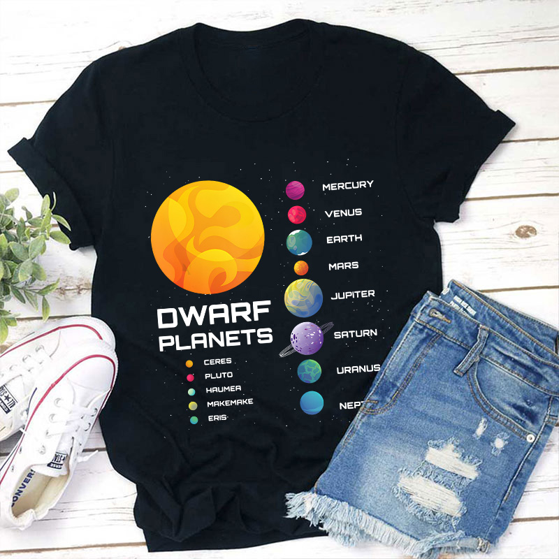 Dwarf Planets Teacher T-Shirt