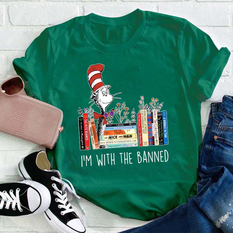 I'm With The Banned Teacher T-Shirt