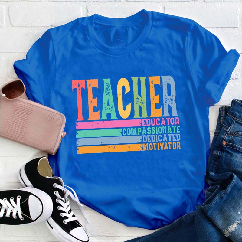 Retro Teacher Educator Compassionate Motivate Teacher T-Shirt