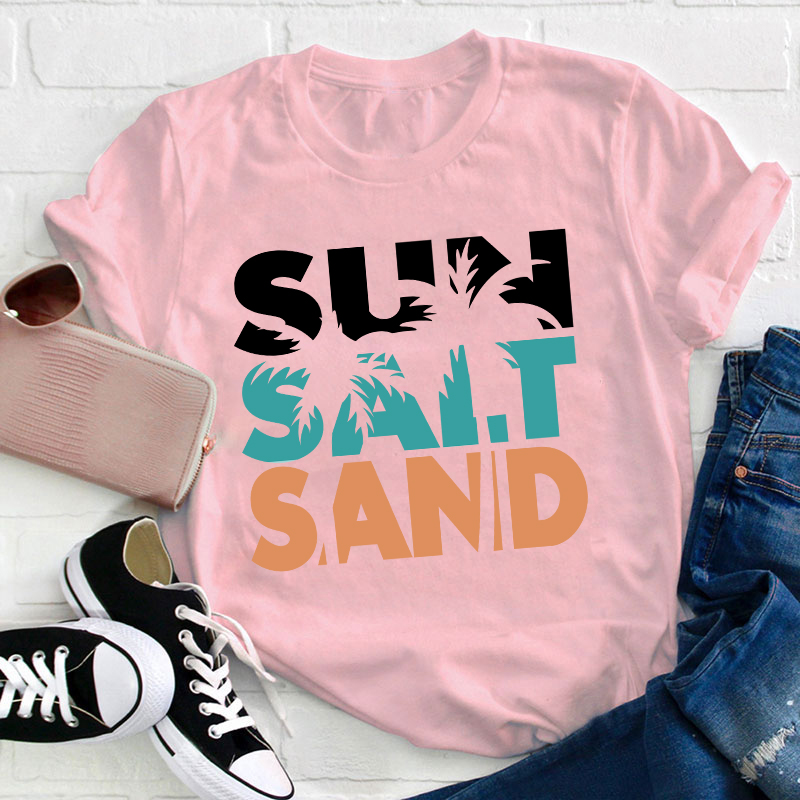 Sun Salt Sand Summer Teacher T-Shirt