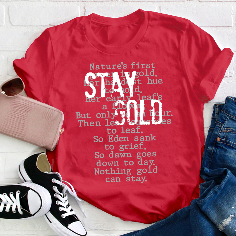 Greasers Stay Gold Teacher T-Shirt