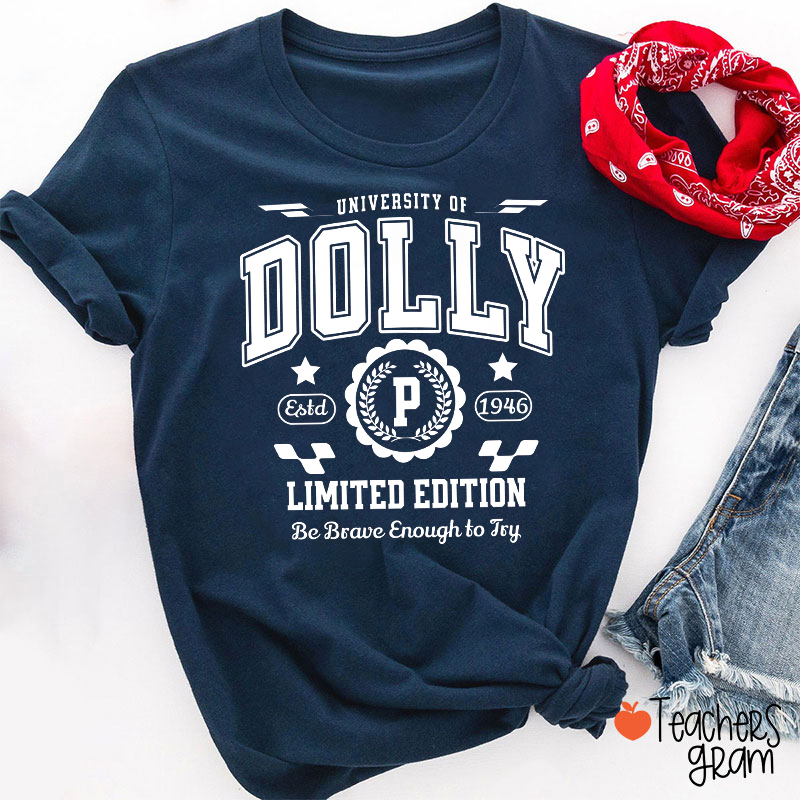 University Of Dolly Limited Edition Vintage Varsity Letter Teacher T-Shirt