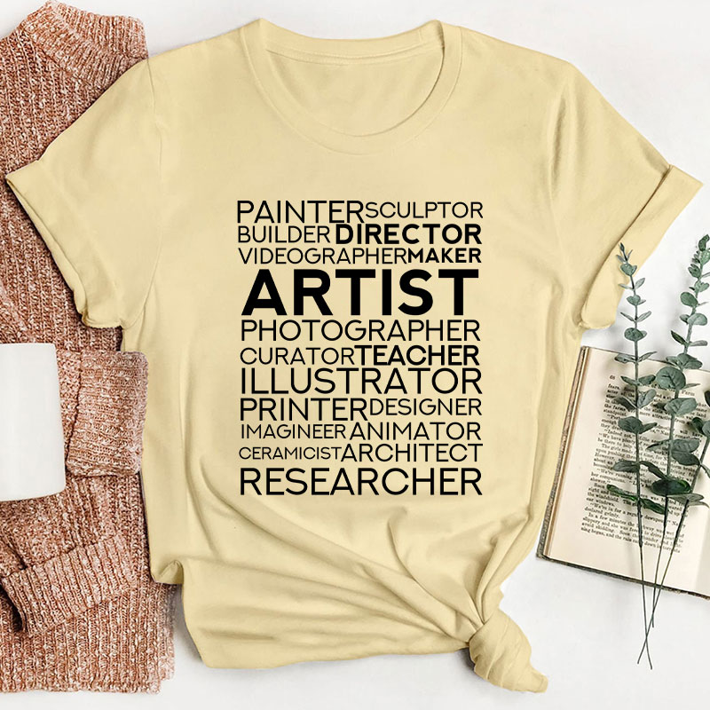 Artist Art Teacher T-Shirt