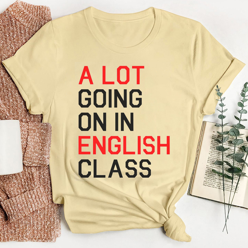 Personalized A Lot Going On My Class Teacher T-Shirt