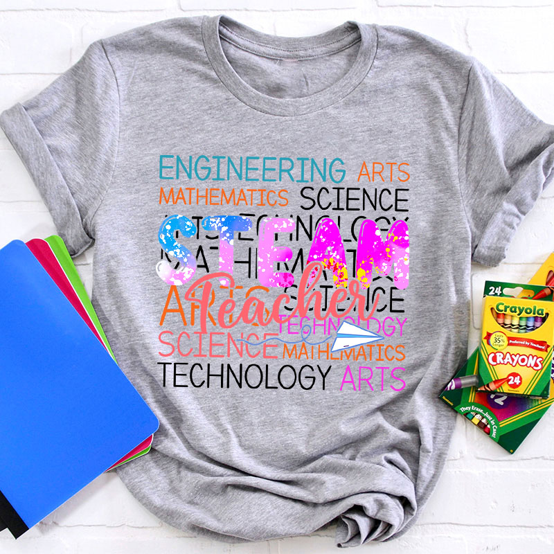 Science Technology Engineering Arts Math Teacher T-Shirt