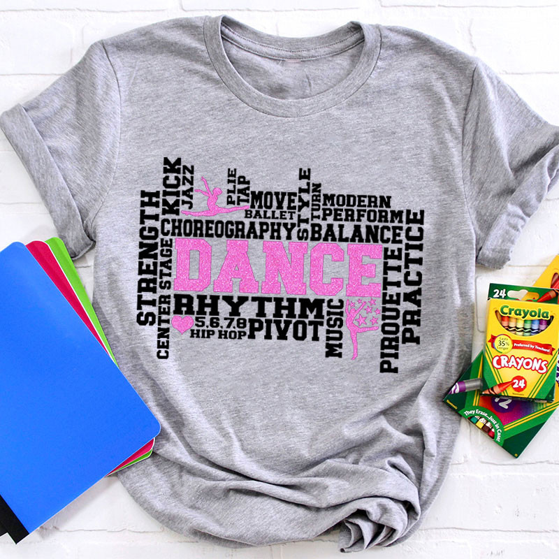 Dance Word Art Teacher T-Shirt