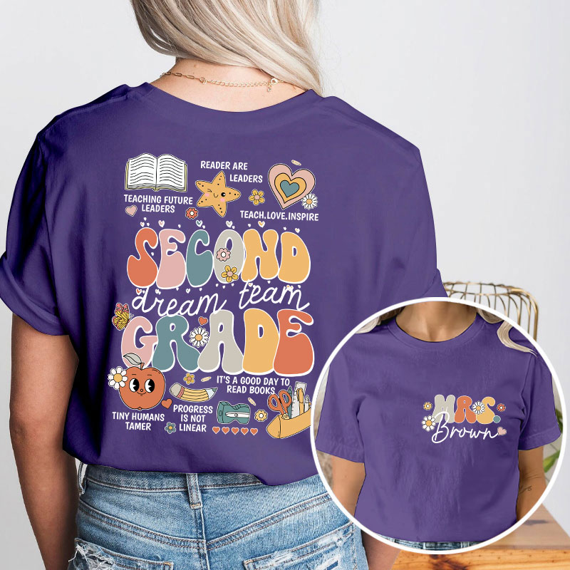 Personalized Teacher's Name And Grade Dream Team Teacher Two Sided T-Shirt