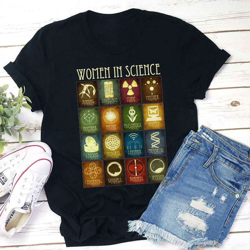 To All The Women In Science Teacher T-Shirt