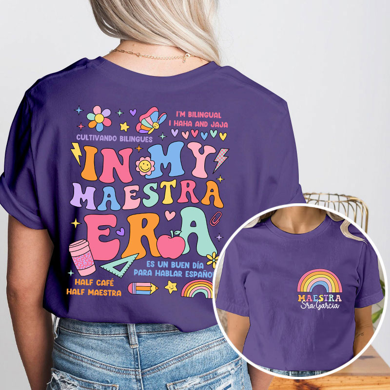 Personalized In My Maestra Era Spanish Teacher Two Sided T-Shirt