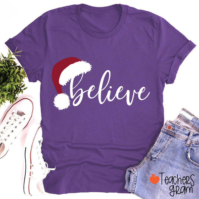 Believe Christmas Teacher T-Shirt