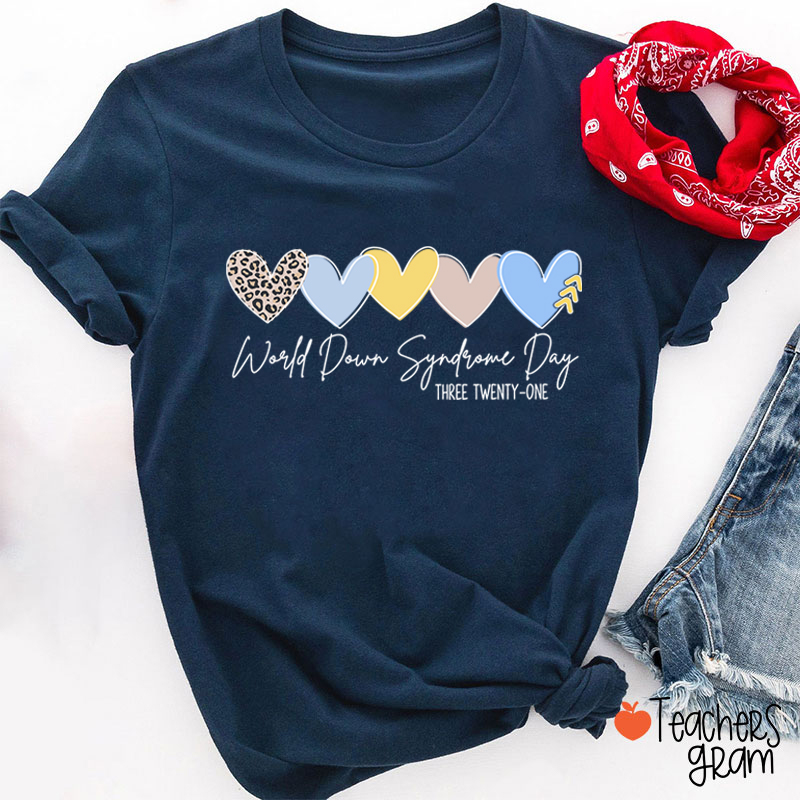 World Down Syndrome Day Teacher T-Shirt