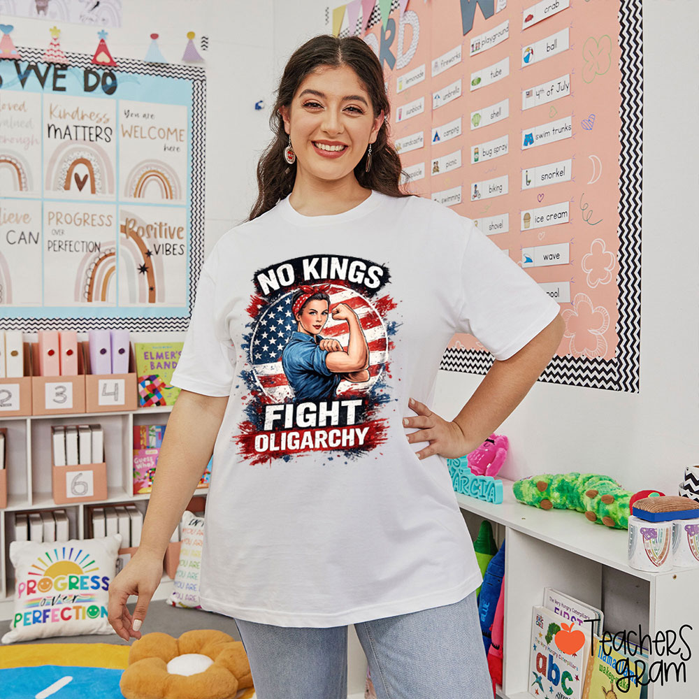 No Kings Fight Oligarchy Teacher T-Shirt