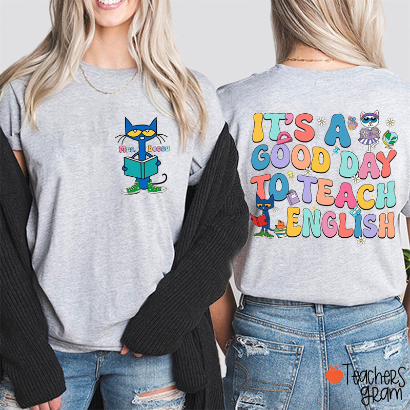 Personalized Subject It's A Good Day To Teach Blue Cat Teacher Two Sided T-Shirt