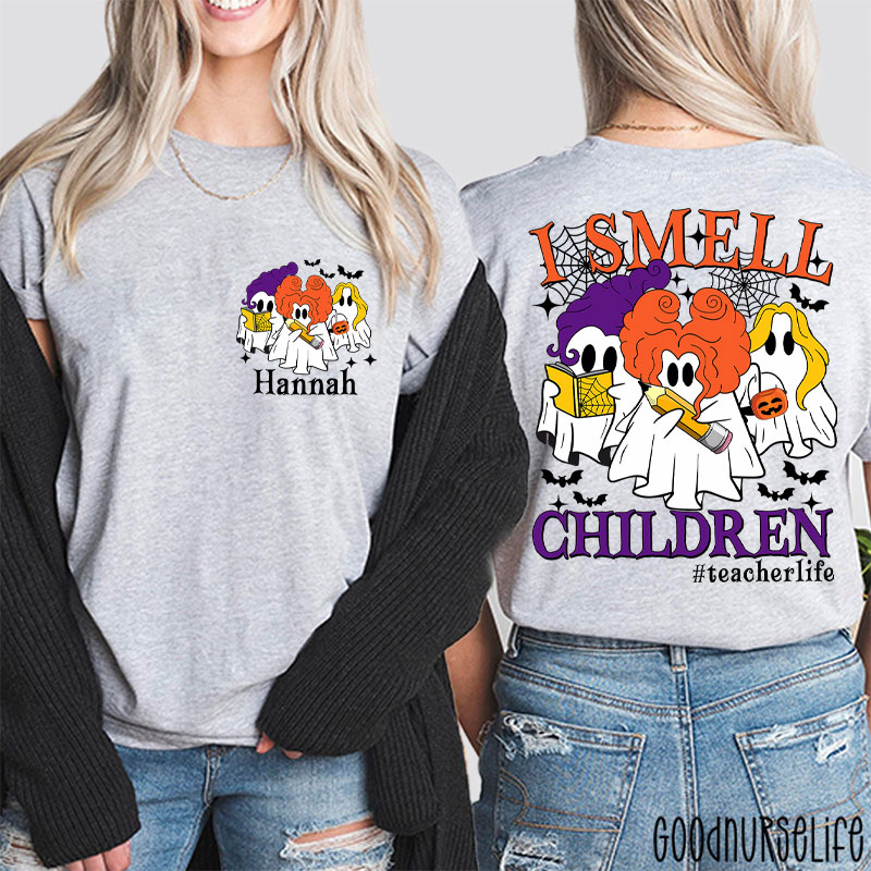 Personalized Name And Hashtag I Smell Children Teacher Two Sided T-Shirt