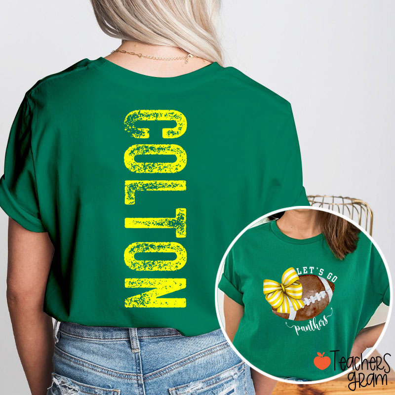 Personalized Sports And Mascot Let's Go Teacher Two Sided T-Shirt