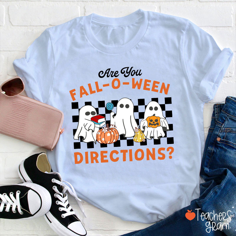 Fall-O-Ween Directions Teacher T-Shirt