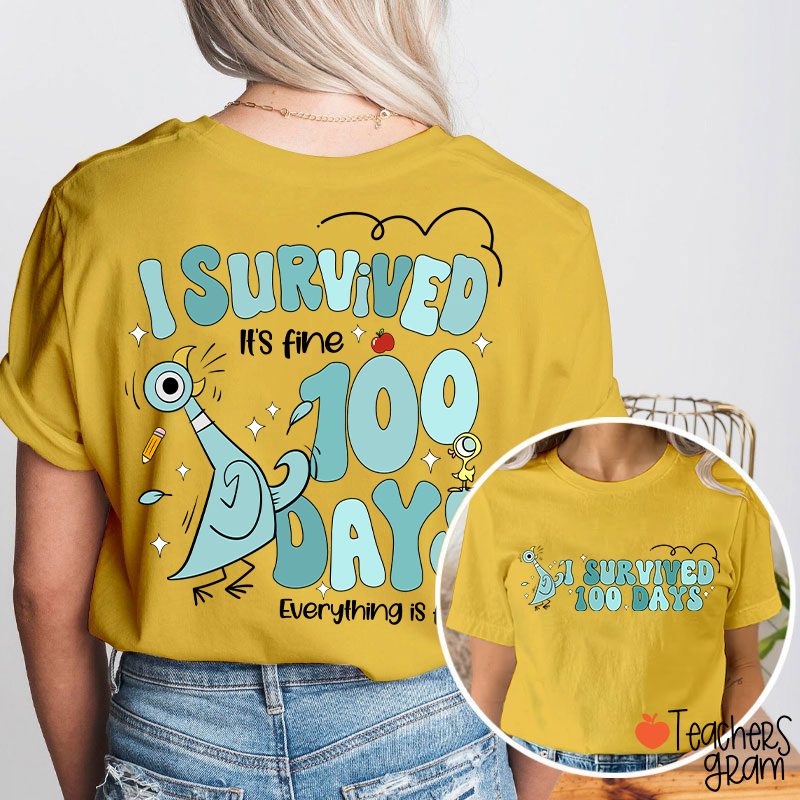 Pigeon I Survived 100 Days Teacher Two Sided T-Shirt