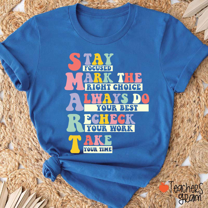Smart Test Day Teacher T-Shirt