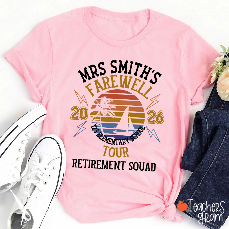 Personalized Name And Year Farewell Tour Retirement Squad Teacher T-Shirt